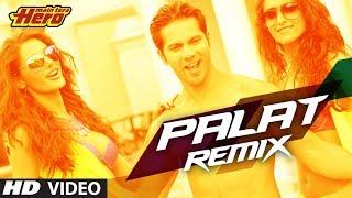 "Main Tera Hero" Palat - Tera Hero Idhar Hai Remix Song | Varun Dhawan, Ileana D'Cruz, Nargis Fakhri