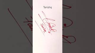 Tanishq name Signature Style/Best Signature idea#Viralshorts