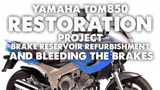 671. Yamaha TDM850 Restoration Project #17 - Reservoir Refurbishment/Bleeding Brakes | Garage Video