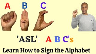 The ASL Alphabet: The Easiest Way to Learn | American Sign Language | Signing ABC's