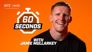 60 Seconds With Jamie Mullarkey