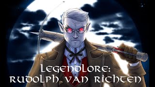 D\u0026D Legendlore: Rudolph Van Richten | D\u0026D 5E Character Breakdown