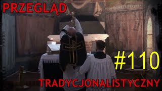 Przegląd tradycjonalistyczny #110 - Kamil Klimczak, Piotr Błaszkowski