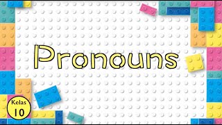 Kelas 10 - Bahasa Inggris - Pronouns | Video Pelajaran Skeolah K13