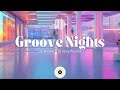 groove nights 🌙 lo fi chill u0026 groovy beats for relaxing