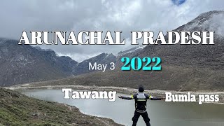 Arunachal Pradesh bike ride in May month 2022 | Tenga | Dirang | Tawang | Bumla