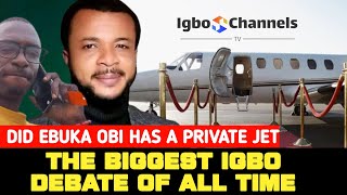 DID EVANGELIST EBUKA OBI HAS A PRIVATE JET || THE BIGGEST IGBO DEBATE OF ALL TIME