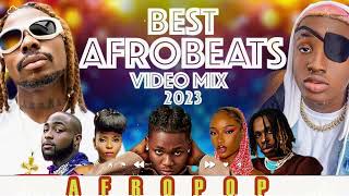 Afrobeat Mix 2023 - Latest Nigerian Songs - Afrobeat Party Mix