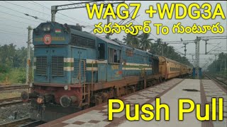 NARASAPUR Guntur FastExpress Push Pull With WAG7+WDG3A Engine 10 November 2022