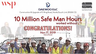 Daewoo E-Ring Project 10Million Safe Working Hours Celebration