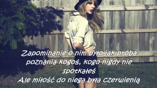 Taylor Swift - Red ( Tłumaczenie PL ) RED NO PITCH !