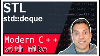 STL std::deque | Modern Cpp Series Ep. 120