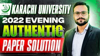 Karachi University 2022 Paper | Karachi University 2022 Paper | KU 2022 Evening | KU 2022 Evening