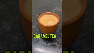 Caramel Tea - one of the best way To make caramel tea #trending #homemade #carameltea #tealover #tea