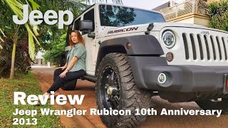 Review Jeep Wrangler Rubicon 10th Anniversary With Melysa Autofame