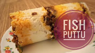 കൊതിയൂറും നാടൻ മീൻ പീര പുട്ട്||Fish Puttu || Breakfast Dinner Recipe || Recipe #16