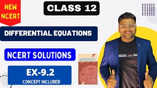 Chapter 9 Differential Equations | Exercise 9.2 I New NCERT solution Class 12 I Class 12 I A4S