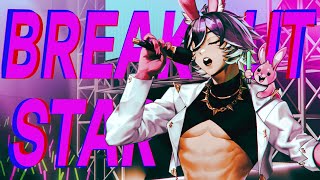〘Breakout Star〙- Original Song by ShiaBun
