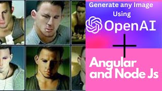 real image generation with OpenAI using Angular And Node Js API