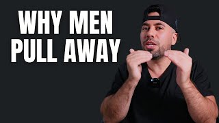 Why Men Pull Away in the Early Stages of Dating | What To Do About It
