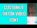 How To Customize TikTok Video Font