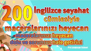 200 İngilizce seyahat cümlesiyle maceralarınızı heyecan dolu ve sorunsuz hale getirin!