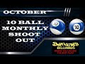 Final Matches October 10 Ball Monthly Shoot Out ||  Live from Banana's Billiards