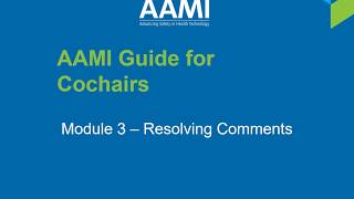 AAMI Guide for Standards Cochairs (Module 3)