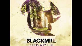 Blackmill - My Love