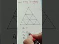 Find how many triangles - only genius can solve - you can? #shorts #viral #video