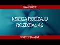 księga rodzaju rozdział 46