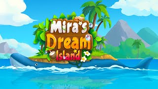 Mira's Dream Island