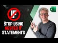 STOP using nested IF statements! Use these functions instead.