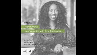 FARAI SIMOYI IN CONVERSATION WITH AYA KOUDOUNARIS