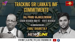 Newsline | Tracking Sri Lanka’s IMF Commitments | Raj Prabu Rajkulendran  | 9th May 2023 #eng