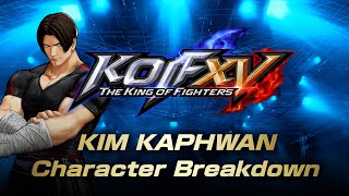 【简体中文】KOF XV DLC｜KIM KAPHWAN｜Character Breakdown