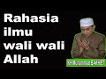 Rahasia ilmu wali wali Allah