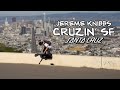 Hillbombs and Classic Spots: Cruzin' SF w/ Jereme Knibbs // Santa Cruz Skateboards