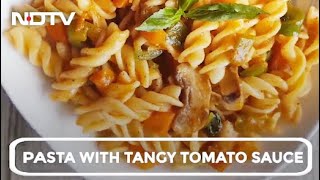 How To Make Pasta with Tangy Tomato Sauce | Easy Pasta with Tangy Tomato Sauce Recipe Video