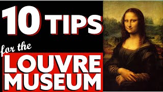 Louvre Explorer's Guide: 10 Insider Tips and 10 Must-See Gems for a Perfect Visit