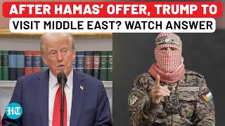 Trump To Visit Middle East Soon? Watch Response After Hamas Gave Gaza Invite To US President |Israel