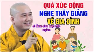 Quá xúc động về để tài gia đình#thầypháphòa #p4