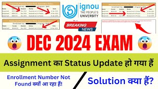 (Breaking News) DEC 2024 Assignment Status 1st Update Published_IGNOU Assignment Status Not Updated