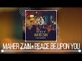 Maher Zain - Peace Be Upon You (Live & Acoustic) | NEW ALBUM 2018