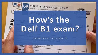 Episode 2: The exam format (DELF B1 exam preparation)