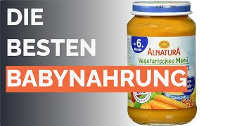 Die 15 besten Babynahrung