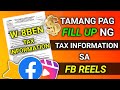 PAANO MAG FILL UP NG TAX INFORMATION SA FACEBOOK REELS GAMIT ANG CELLPHONE 2023