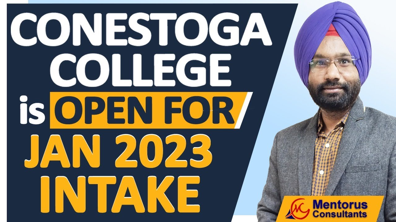 Conestoga College | Admission Opened For Jan 2023 Intake | Entry ...