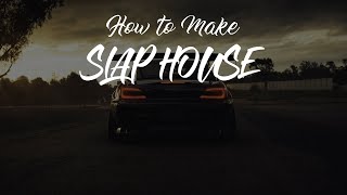 Slap House / How to make It Realy Easy. FL Studio 20.