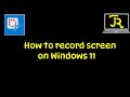 How to record screen on Windows 11